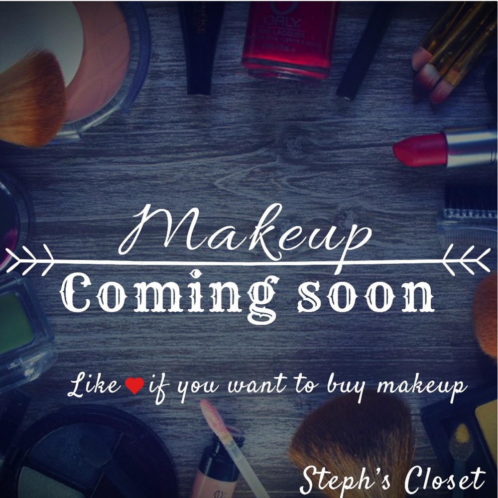 Makeup & Accessories SOON!
